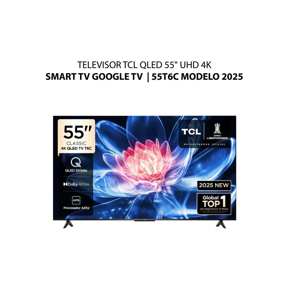 TELEVISOR TCL QLED 55" - UHD 4K SMART TV GOOGLE TV - 55T6C MODELO 2025