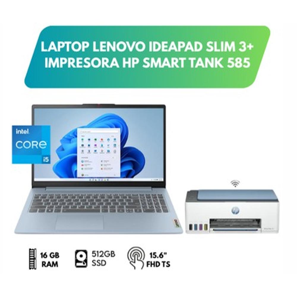 LAPTOP LENOVO IDEAPAD SLIM 3, 15.6 FHD TOUCH, I5-12450H, 16GB RAM, 512GB SSD + IMPRESORA HP SMART TANK 585