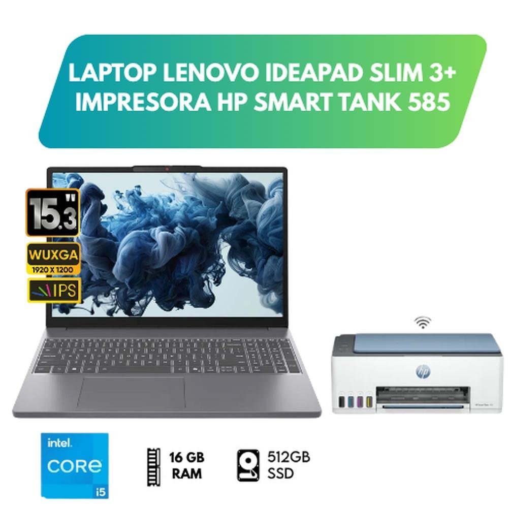 COMBO LAPTOP LENOVO IDEAPAD SLIM 3 15IRH10, INTEL CORE I5 13420H, 16GB RAM Y 512GB SSD + IMPRESORA HP SMART TANK 585